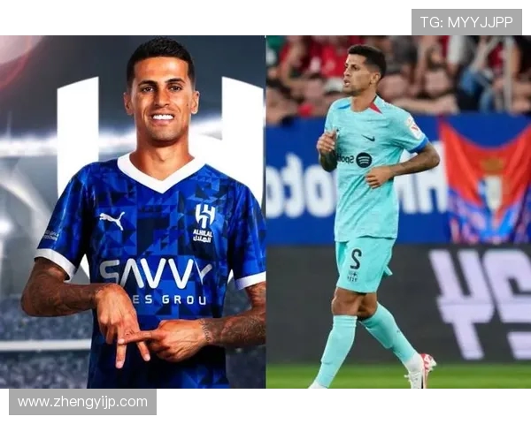 坎塞洛在足球场上的精彩表现与未来发展潜力分析